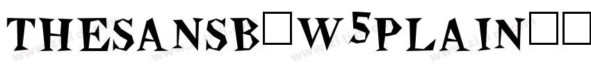 thesansb-w5plain字体转换