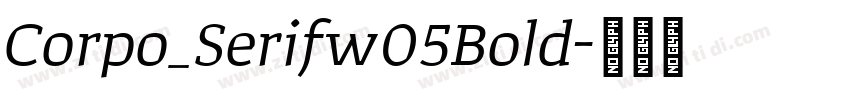 Corpo_Serifw05Bold字体转换