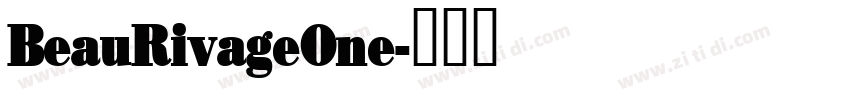 BeauRivageOne字体转换