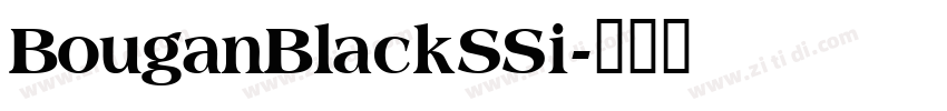 BouganBlackSSi字体转换 BouganBlackSSi字体转换