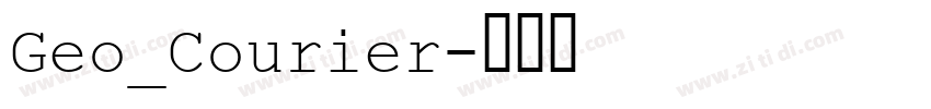 Geo_Courier字体转换