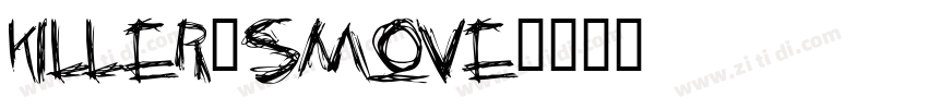 killer‘smove字体转换