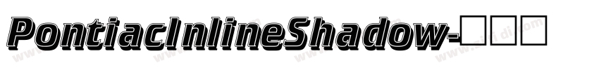 PontiacInlineShadow字体转换