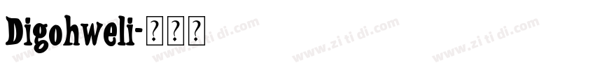 Digohweli字体转换