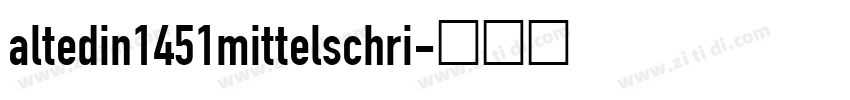 altedin1451mittelschri字体转换