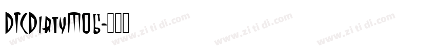 DTCDirtyM06字体转换