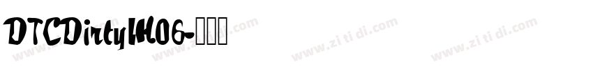DTCDirtyM06字体转换