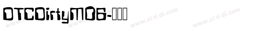 DTCDirtyM06字体转换