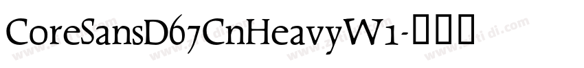 CoreSansD67CnHeavyW1字体转换