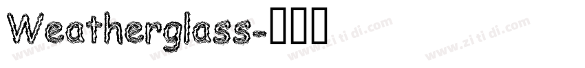Weatherglass字体转换