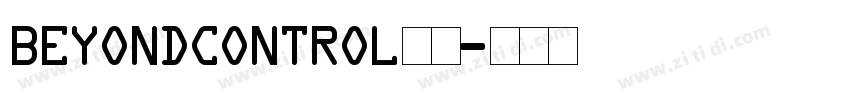 BeyondControl字体字体转换
