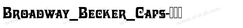 Broadway_Becker_Caps字体转换