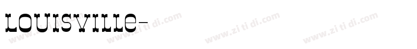 Louisville字体转换