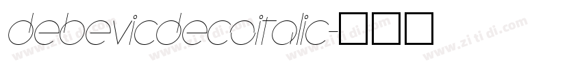 DebevicDecoItalic字体转换