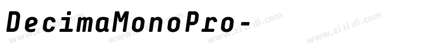DecimaMonoPro字体转换
