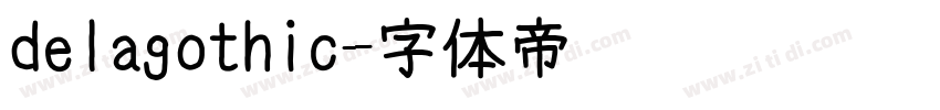 delagothic字体转换
