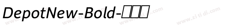 DepotNew-Bold字体转换