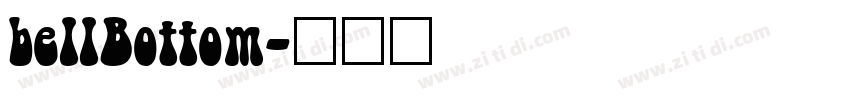 bellBottom字体转换
