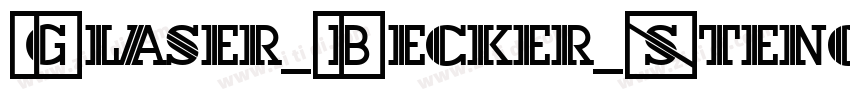 Glaser_Becker_Stenci字体转换