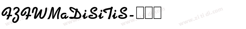FZFWMaDiSiTiS字体转换