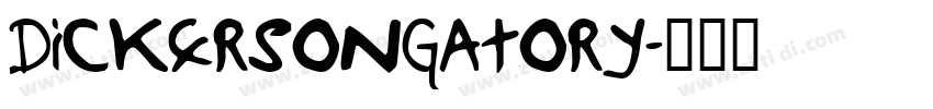 DickersonGatory字体转换
