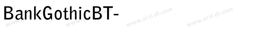 BankGothicBT字体转换 BankGothicBT字体转换