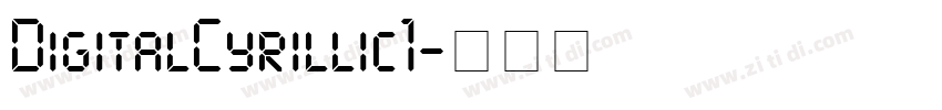 DigitalCyrillic1字体转换