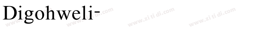 Digohweli字体转换