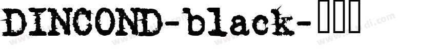 DINCOND-black字体转换