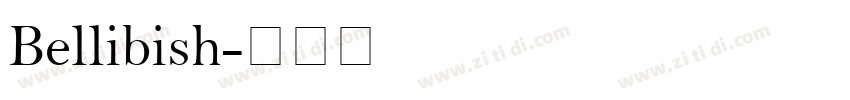 Bellibish字体转换