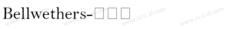Bellwethers字体转换