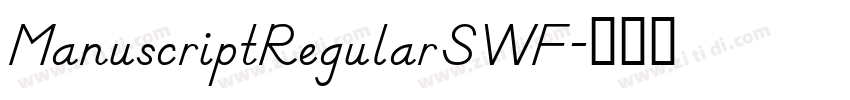 ManuscriptRegularSWF字体转换