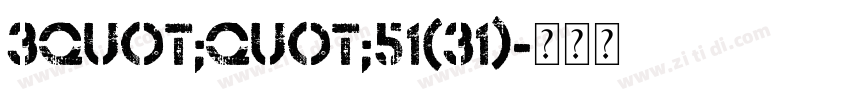 3quot;quot;51(31)字体转换
