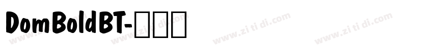 DomBoldBT字体转换