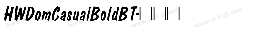 HWDomCasualBoldBT字体转换