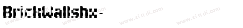 BrickWallshx字体转换