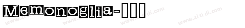 Memonoglia字体转换