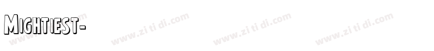 Mightiest字体转换