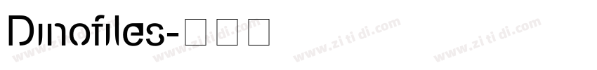 Dinofiles字体转换