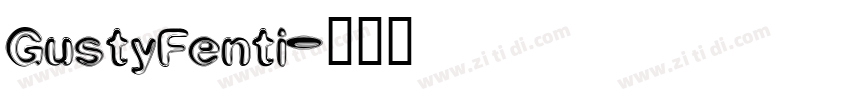 GustyFenti字体转换