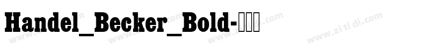 Handel_Becker_Bold字体转换