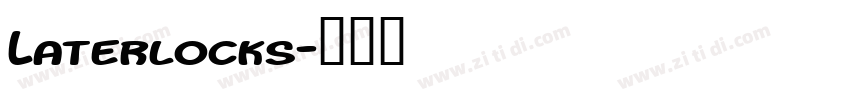 Laterlocks字体转换