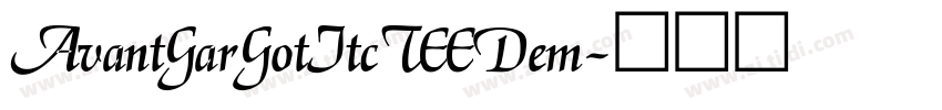 AvantGarGotItcTEEDem字体转换