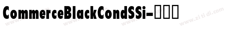 CommerceBlackCondSSi字体转换
