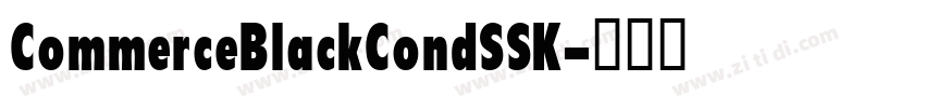 CommerceBlackCondSSK字体转换