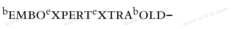 BemboExpertExtraBold字体转换