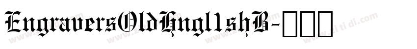 EngraversOldHngl1shB字体转换 EngraversOldHngl1shB字体转换