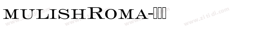 mulishRoma字体转换