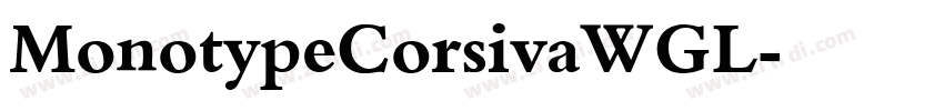 MonotypeCorsivaWGL字体转换 MonotypeCorsivaWGL字体转换