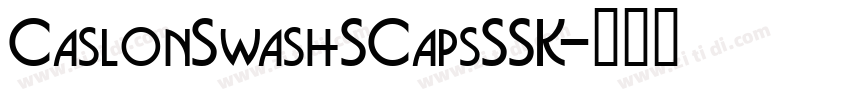 CaslonSwashSCapsSSK字体转换